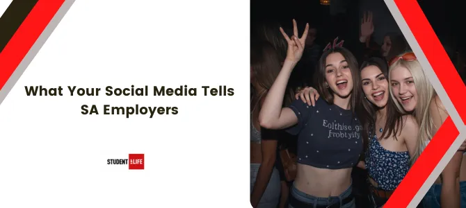 What Your Social Media Tells SA Employers